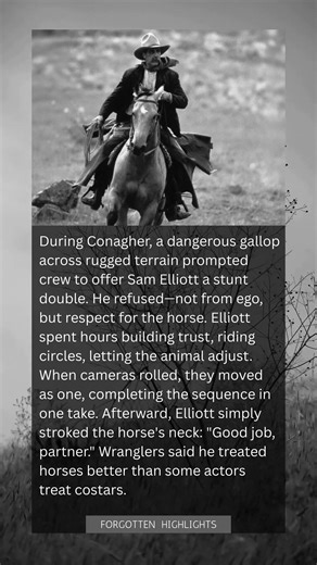 Sam Elliott's Cowboy Code: Refusing Stunt Doubles to Honor His Horse During Conagher