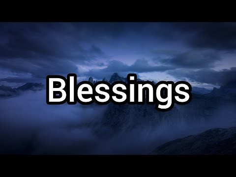 Big Sean - Blessings feat. Drake and Kanye West Lyrics