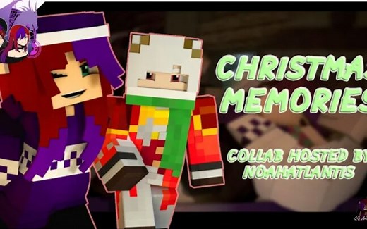 『合作/QC Animations』'Christmas Memories' ——Minecraft动画