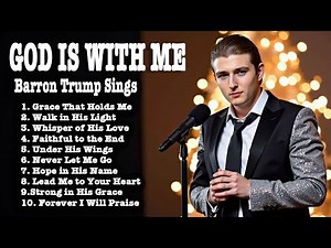 Album Barron Trump Singing | The Songs Will Bring You Closer To God