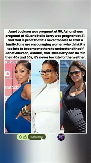 👶Janet at 50.Ashanti at 43.Halle at 41.Proof that motherhood doesn't have an expiration date.#shorts