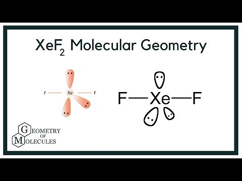 XeF2 Molecular Geometry, Bond Angles & Electron Geometry