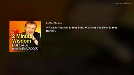 Wisdom Key #245 | Dr. Mike Murdock