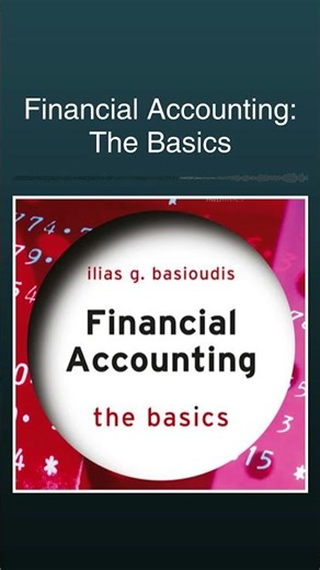 Financial Accounting: The Basics
