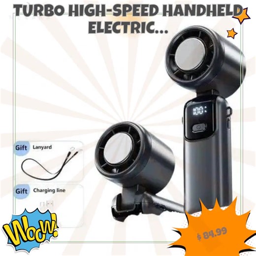 Feel the breeze 💨 and conquer the heat wave! ☀️ Meet our Turbo High-Speed Handheld Electric Fan – your ultimate companion for staying cool on the go! With a sleek design and turbo-charged power, this fan turns up the chill factor in seconds. Perfect for your daily commute, outdoor adventures, or just lounging at home. Say goodbye to sweaty moments and hello to refreshing comfort! 🌬️💖 Priced at just $84.99, it's a small investment for all-day bliss. Add this must-have gadget to your cart now a
