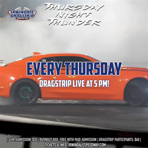 IRWINDALE DRAGSTRIP, ARE YOU READY FOR THURSDAY NIGHT THUNDER? Join us for our weekly dragstrip and burnout box series, Thursday Night Thunder! Gates open at 4 pm, the dragstrip goes live at 5 pm, and the burnout box goes live at 6 pm every Thursday! Save some time and buy your tickets online by visiting irwindalespeedway.com! #ThursdayNightThunder #Dragstrip #BurnoutBox #TNTBurnoutBox #DragRacing #Racing #RaceCar #Drift #Burnout #Slide #SanGabrielValley #LosAngeles #Fun | Irwindale Dragstrip