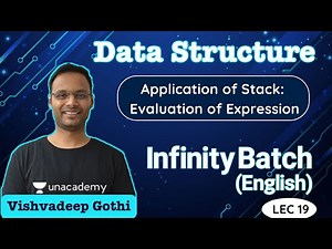 Application of Stack: Evaluation of Expression | L 19 | Data Structure | Infinity | GATE 2022