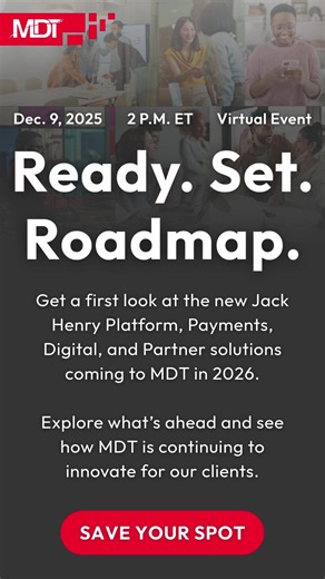 👋 Hey, MDT Clients, Tuesday’s calling — and it’s all about your 2026 strategy. Join us as we walk through the enhancements and product updates coming to the Jack Henry Platform, digital solutions, payments, security, and more. Curious about what’s next? We’re ready to break it down. Save Your Seat 👉 https://hubs.la/Q03X6JTL0 | MDT