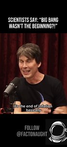 107K views · 1.1K reactions | What if the Big Bang was not the true beginning of time Some physicists now suggest the universe may have existed in another state before the Big Bang. New models point to a earlier cosmic phase that expanded into the universe we see today. Credits Joe Rogan Experience #SpaceFacts #Cosmology #BigBang #Universe #SpaceExplained #Astrophysics #JRE #ScienceTikTok #Factonaughts | Factonaught | Facebook