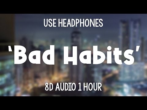 Ed Sheeran - Bad Habits | 1 Hour (8D Audio)