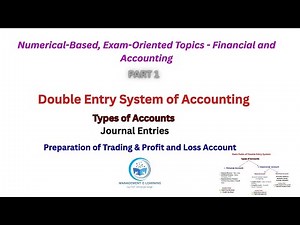 Numerical-Based & Exam-Oriented Financial Accounting | Double Entry, Journal, Trading & P&L
