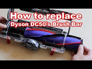 How to replace Dyson DC50's Brush Bar 4K