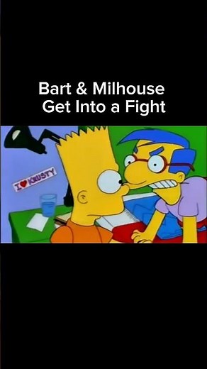 Bart Simpson and Milhouse get into a fight 🔥