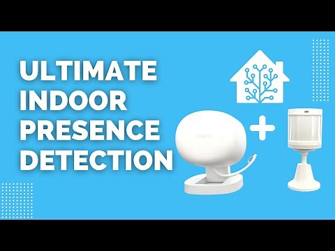 Indoor Presence Sensing with Aqara FP1, PIR Motion sensors and Home Assistant