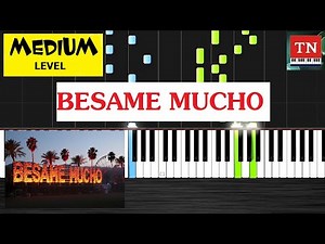 Besame Mucho - Piano Tutorial [ Medium Level ]