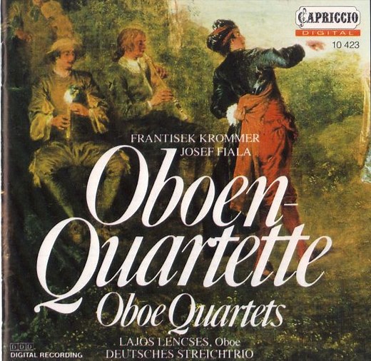 Frantisek Krommer, Josef Fiala, Lajos Lencses, Deutsches Streichtrio - Oboen-Quartette (Oboe Quartets)