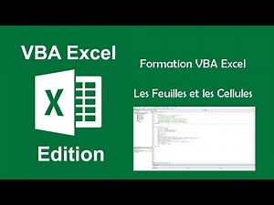 Formation VBA Excel - Les Feuilles et les Cellules