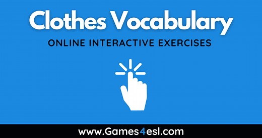 Online Clothes Vocabulary Exercises For Beginners | Games4esl