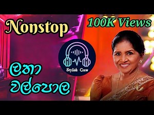 Latha Walpola Nonstop | Timeless Sinhala Classics #LathaWalpola #NonstopHits