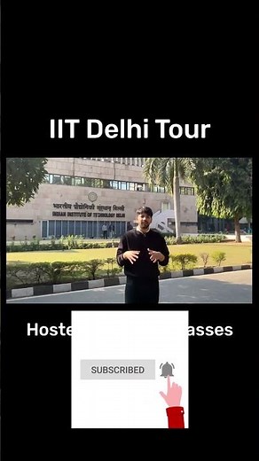 IIT Delhi Full Campus Tour | Full Video Coming Soon…