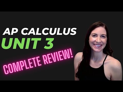 Unit 3 Review - AP Calculus AB and BC