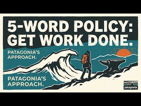 Patagonia's 5-Word Policy for Getting Work Done
