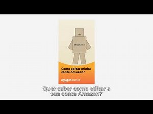 Como editar minha conta Amazon