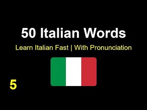 50 Most Common Italian Words with Pronunciation (Part 5) | High-Frequency Words with Pronunciation