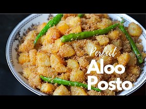 Perfect Aloo Posto Recipe | Aloo Posto Bengali Recipe | Potato with Poppy Seeds