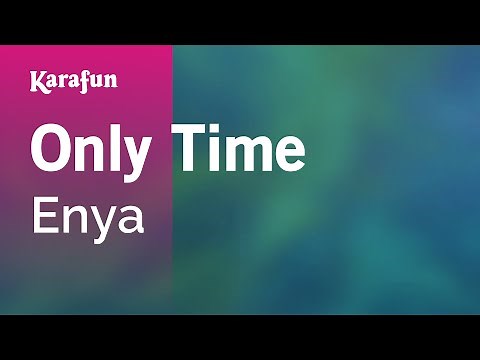 Only Time - Enya | Karaoke Version | KaraFun