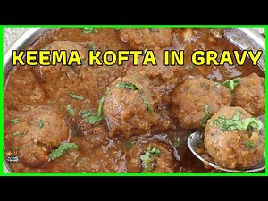 Keema Kofta recipe | Sindhi Style Mutton Kofta Curry | Minced Meatballs In Gravy
