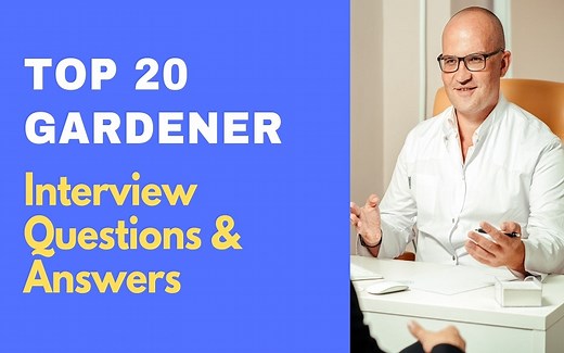 Top 20 Gardener Interview Questions & Answers in 2025 | ProjectPractical.com