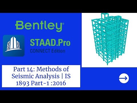 Part 14 : Seismic Analysis Methods | IS 1893 Part 1 2016 Code Explanation