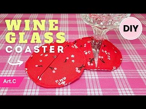 🍷 How to Make a Wine Glass Coaster | Scrap Fabric DIY | Budget & Beginner-Friendly | GIFT EP.1-2