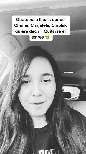 Chimar, Chajalele, Chiplak: El Significado y la Cultura en Guatemala