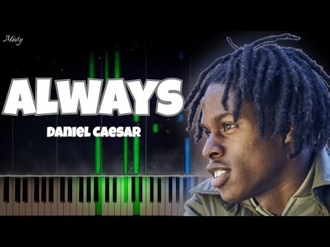 Daniel Caesar - "Always" | (Piano Tutorial + Sheet Music)