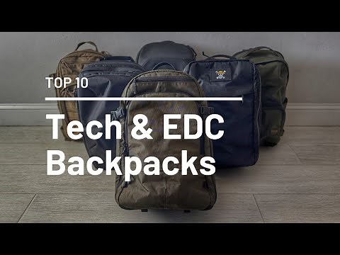 Top 10 Tech & Everyday Carry Backpacks (That Stand On Their Own)