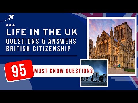Life In The UK Test 2026 Questions & Answers - British Citizenship (95 Must Know Questions)