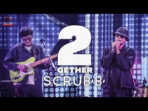[FULL] Songtopia Livehouse 'SCRUBB 2GETHER' | SCRUBB