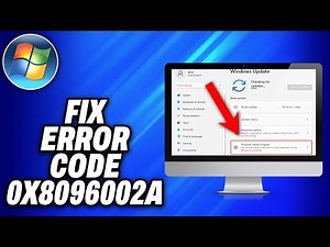 How To Fix Error Code 0x8096002A in Windows 10 or 11 -Easy Fix