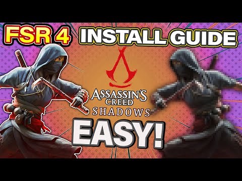 How To Install FSR 4 Mod In Assassin's Creed Shadows With DLSS Input