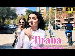 Tirana April Saturday City Center Street Walk 🇦🇱 Albania Walking Tour in 4K HDR | 4K Albania 60fps