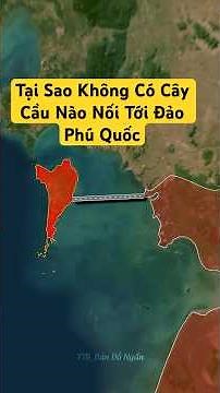 TẠI SAO KHÔNG CÓ CÂY CẦU NÀO ĐƯỢC XÂY NỐI TỚI PHÚ QUỐC!! #khamphathegioi #short #phuquoc