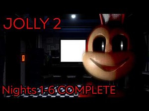 JOLLY 2 | Nights 1-6 COMPLETE [FNAF Fan Games 2026]