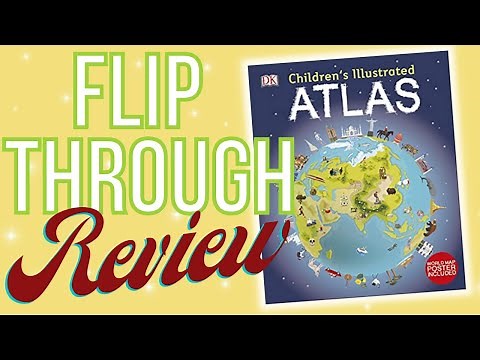 DK Illustrated Childrens Atlas Review and Flip Through