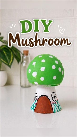 DIY mushroom home decor 🍄✨#DIY #MushroomCraft #shorts