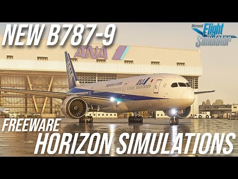 NEW 待望のリリース B787-9 Horizon Simulationsをレビュー First Look Part1【Microsoft Flight Simulator 2020】