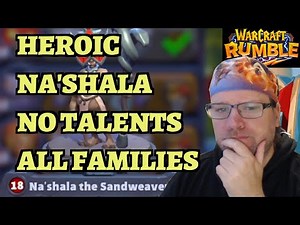 HEROIC Na'shala the Sandweaver Thousand Needles Campaign Guide - Warcraft Rumble