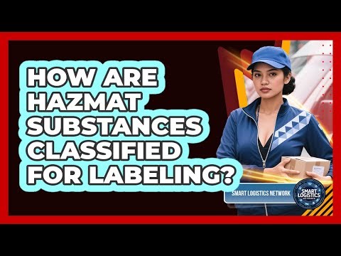 How Are Hazmat Substances Classified for Labeling?
