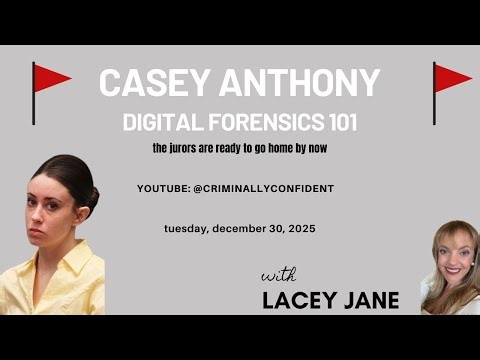 🔴 LIVE: Casey Anthony Trial Restream – Forensic & Digital Evidence Explained 🚨 TUES @ 3:30 PM EST 📱